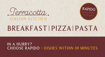 "Terracotta Italian Kitchen offers breakfast, pizza, and pasta with a 'Rapido' option for dishes ready in 10 minutes."