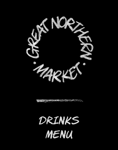 Chalk-style text on a black background reads "Great Northern Market" in a circle with "Drinks Menu" below a horizontal line.