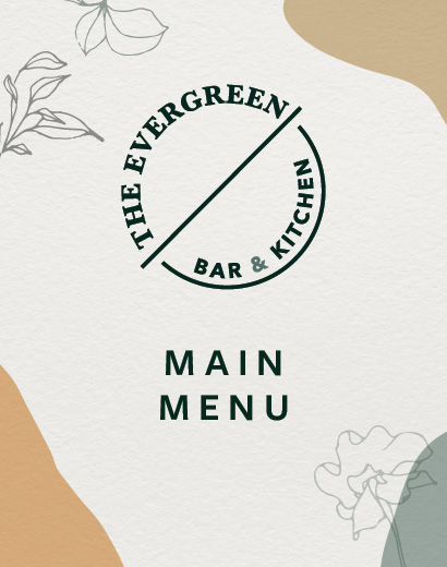Menu cover for The Evergreen Bar & Kitchen with floral designs and abstract shapes in beige, green, and white. Text reads "Main Menu."