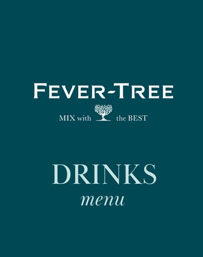Teal background with white text: "Fever-Tree," "Mix with the Best," and "Drinks Menu."