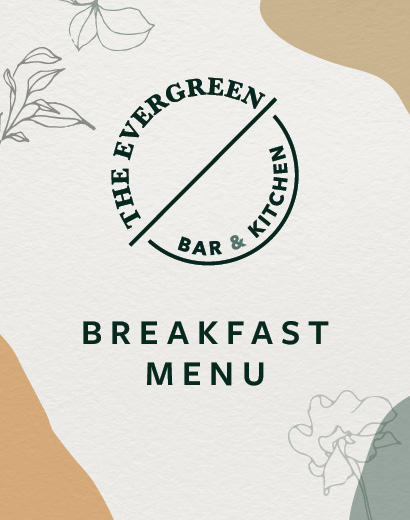 Elegant menu cover for "The Evergreen Bar & Kitchen" breakfast, featuring botanical line art and soft earthy tones.
