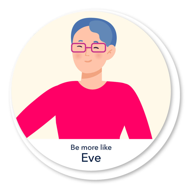 Be more like Eve